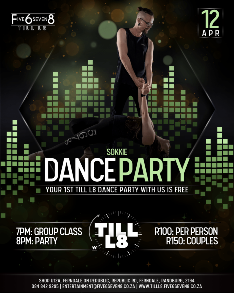 Till L8 Dance Parties - Sokkie Dance Party